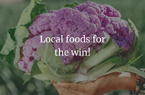 Locally Grown Foods For The Win Adele Frizzell Llc