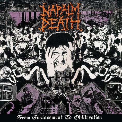 Five Crucial Napalm Death Albums That Arent Scum