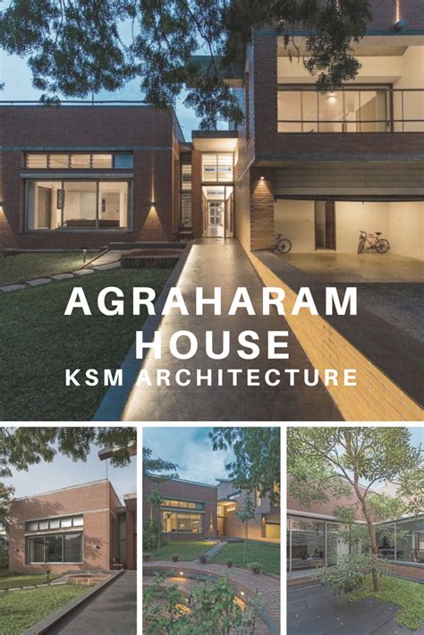 Agraharam House Ksm Architecture The Agraharam House Was Designed For