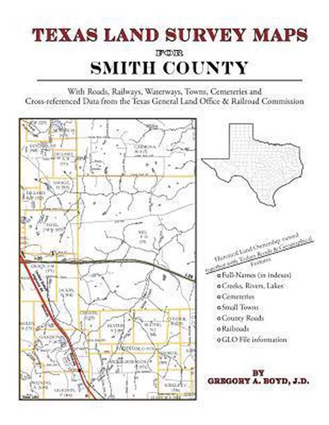Texas Land Survey Maps For Smith County Gregory A Boyd J D