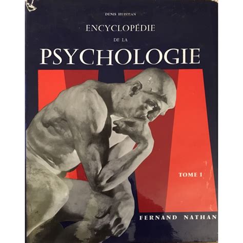Encyclopédie De La Psychologie Tome 1
