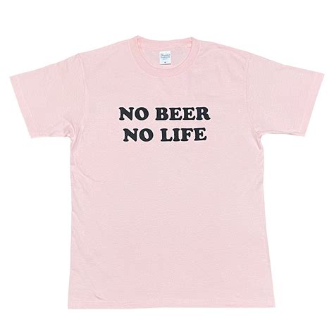 No Beer No Life Tシャツ Light Pink Crime Online Store