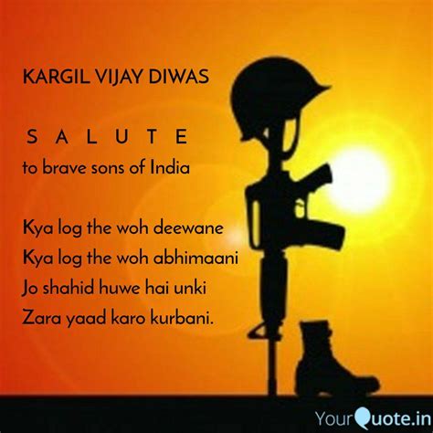 Kargil Vijay Diwas S Quotes And Writings By Arun Singh Yourquote