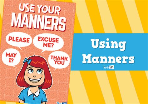 Using Your Manners Teacher Resources And Classroom Games Teach This