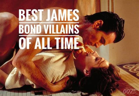 Seriously — check out his odd take on eveningwear in the thomas crown affair for proof. 10 Best James Bond Villains of All Time - Cinemaholic