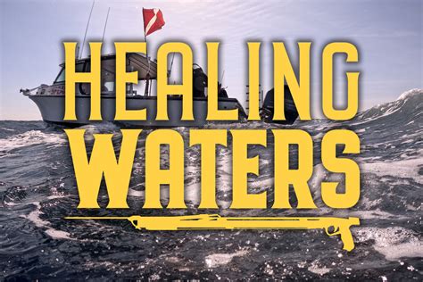 Healing Waters Getting Back Out There With Spearfishing