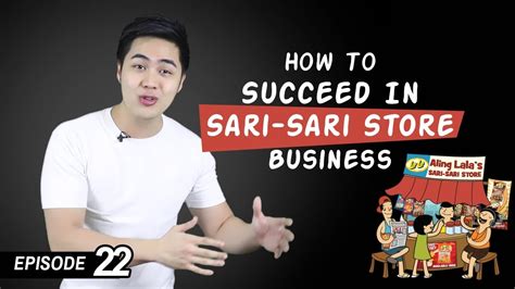 How To Succeed In Sari Sari Store Business 5 Practical Techniques Ep 22 Youtube