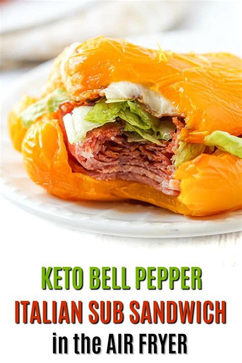 Place the chicken in the air fryer basket. Keto Italian Sub Bell Pepper Sandwich in the Air Fryer ...