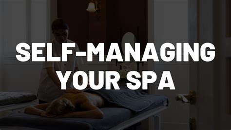 Self Managing Your Spa Could Be The Best Solution