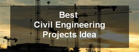 1000 Best Civil Engineering Project Topics And Ideas