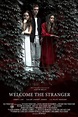 Welcome the Stranger (film, 2018) | Kritikák, videók, szereplők | MAFAB.hu
