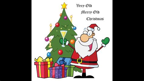 Very Old Merry Old Christmas By Ron Ross Youtube