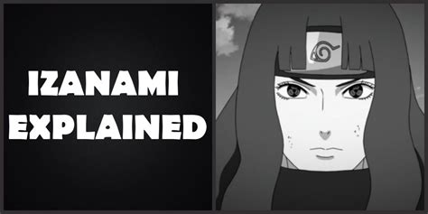 Izanami Explained Naruto Amino