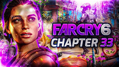 Far Cry 6 Ps5 Gameplay Walkthrough Part 33 Far Cry 6 4k 60fps