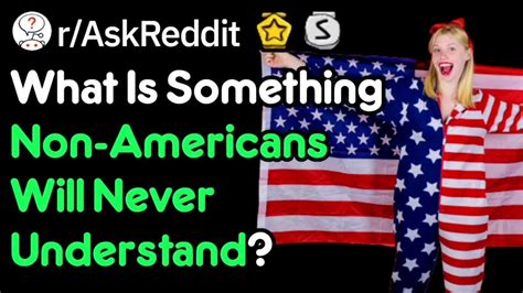 Only Americans Will Understand These Raskreddit Only Americans