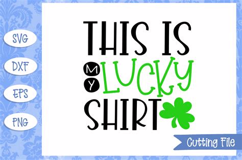 This Is My Lucky Shirt Svg File