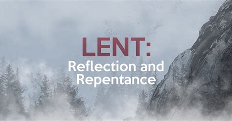 Lent Reflection And Repentance