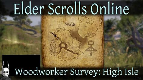 Woodworker Survey High Isle Elder Scrolls Online ESO YouTube