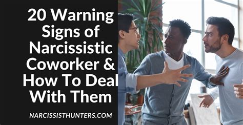 20 Warning Signs Of Narcissistic Coworker And How To Deal