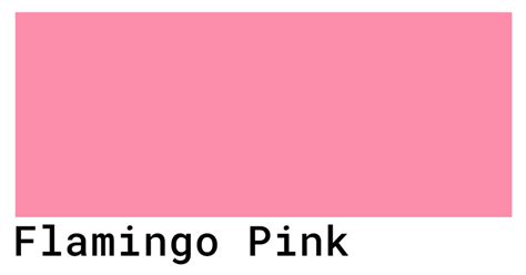Flamingo Pink Color Codes The Hex Rgb And Cmyk Values That You Need