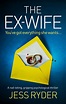 The Ex-Wife by Jess Ryder (Book Review) | Psychological thrillers, Ex ...