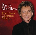 The Classic Christmas Album - Barry Manilow: Amazon.de: Musik