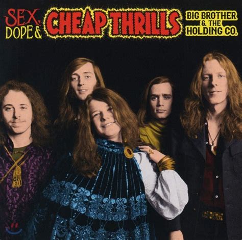 Big Brother And The Holding Company 빅 브라더 앤 더 홀딩 컴퍼니 Sex Dope And Cheap Thrills 2cd Yes24