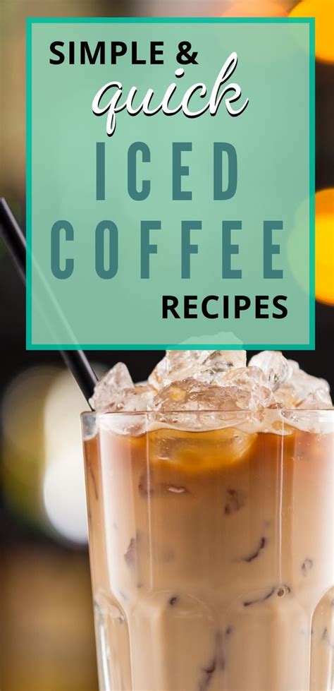 An Iced Coffee With Ice In It And The Words Simple And Quick Iced Coffee