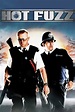 Hot Fuzz (2007) - Posters — The Movie Database (TMDB)