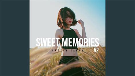 Sweet Memories V2 Youtube