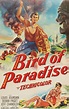 Bird of Paradise (1951 film) - Alchetron, the free social encyclopedia