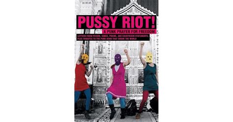 pussy riot a punk prayer for freedom by pussy riot