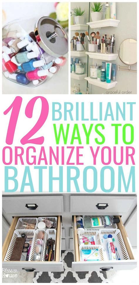 12 brilliant ways to organize your bathroom masterbathroom bathroom organisation bathroom