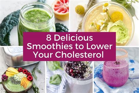 8 Delicious Smoothies To Lower Cholesterol Eating With Heart