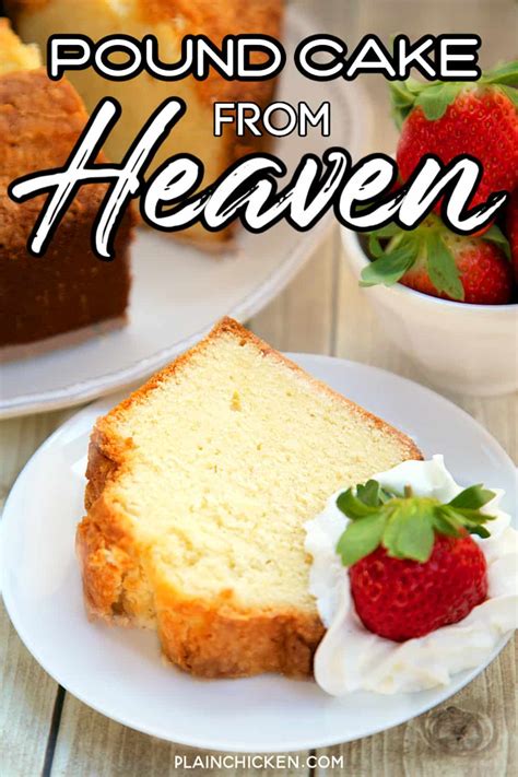 Pound Cake From Heaven Plain Chicken