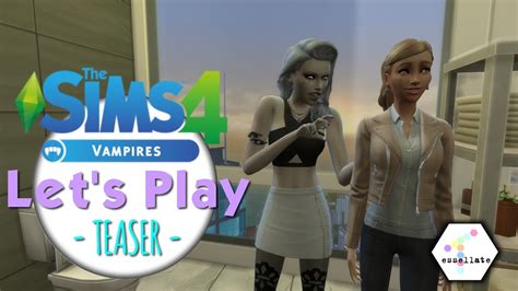 Teaser Sims 4 Vampieren Lets Play Nederlands Youtube