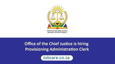 Office Of The Chief Justice Is Hiring Provisioning Administration Clerk