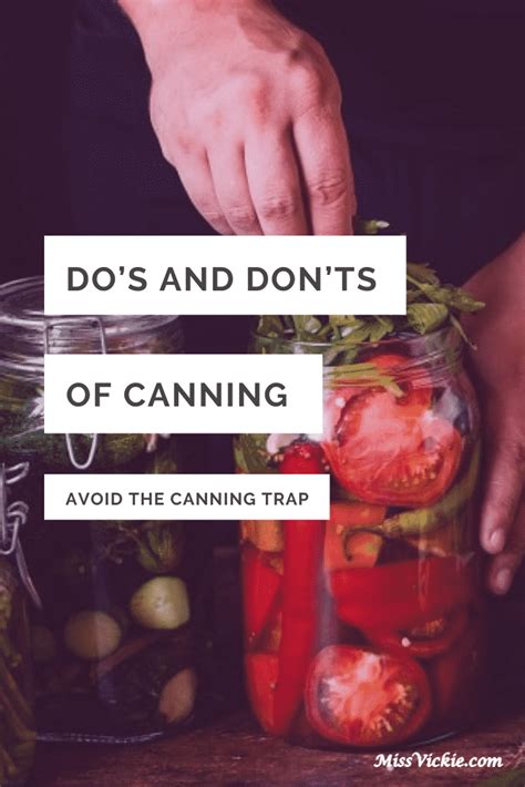 Dos And Donts Of Canning Avoid The Canning Trap Miss Vickie