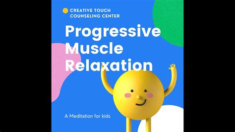 Progressive Muscle Relaxation For Kids Youtube