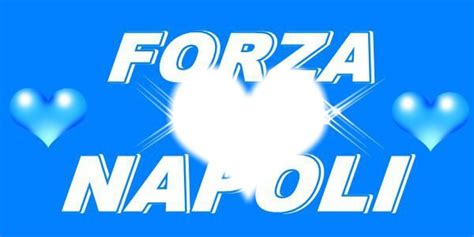 Forza Napoli Fotomontaggio Pixiz