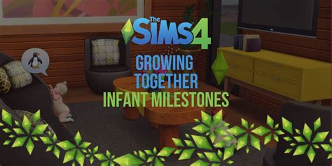 The Sims 4 Growing Together All Infant Milestones And How To Unlock Them