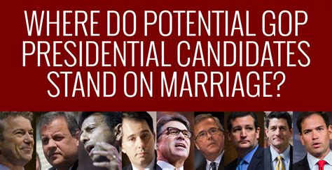 What Do The 2016 Gop Hopefuls Really Think About Same Sex Marriage
