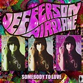 Jefferson Airplane - Somebody To Love | iHeart