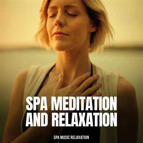 Spa Meditation And Relaxation Album By Spa Music Relaxation Spotify