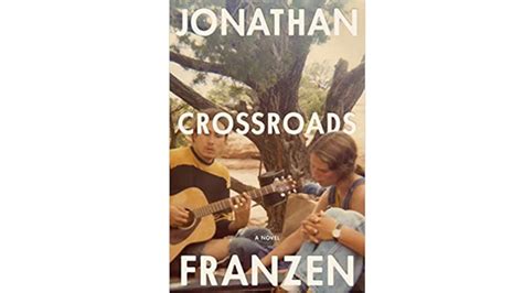 Jonathan Franzen Crossroads By Jonathan Franzen Story Rain