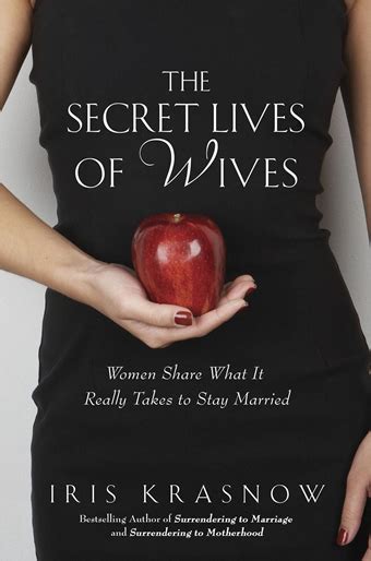 The Secret Lives Of Wives By Iris Krasnow
