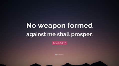 Enjoy reading and share 8 famous quotes about no weapon shall prosper with everyone. Ray Lewis Quote: "No weapon formed against me shall prosper." (10 wallpapers) - Quotefancy