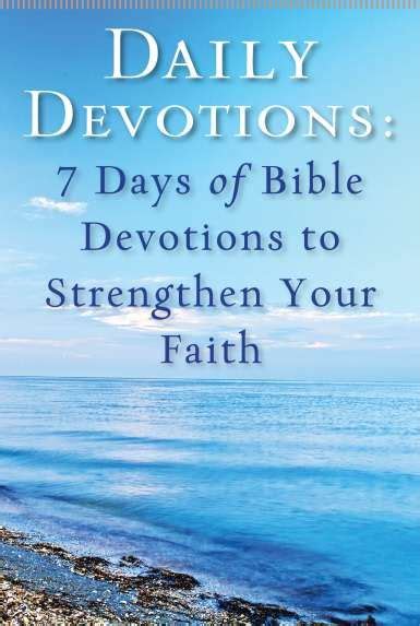 Daily Devotions Days Of Bible Devotions To Strengthen Your Faith
