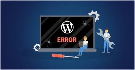 Most Common Wordpress Errors How To Fix Them Trionds