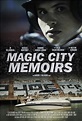 Magic City Memoirs (2011) - IMDb